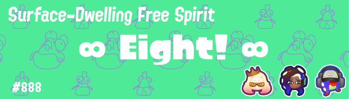 eight: surface-dwelling free spirit